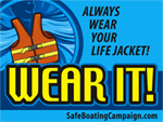 Always wear your life jacket